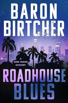 portada Roadhouse Blues (1) (The Mike Travis Mysteries) (in English)
