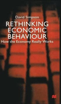 portada Rethinking Economic Behaviour: How the Economy Really Works