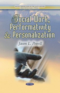 portada Social Work, Performativity and Personalization (Social Perspectives in the 21St Century) (en Inglés)