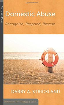 portada Domestic Abuse: Recognize, Respond, Rescue (Resources for Changing Lives) 