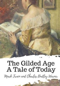 portada The Gilded Age A Tale of Today (in English)