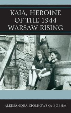 portada kaia, heroine of the 1944 warsaw rising