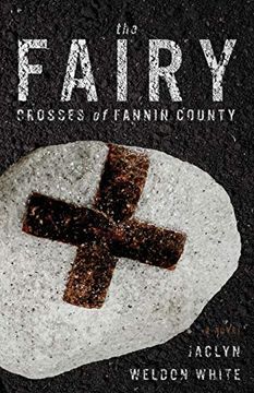 portada The Fairy Crosses of Fannin County (in English)