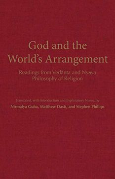 portada God and the World's Arrangement: Readings From Vedanta and Nyaya Philosophy of Religion