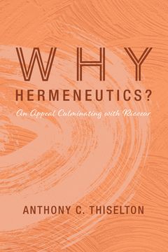 portada Why Hermeneutics? (en Inglés)