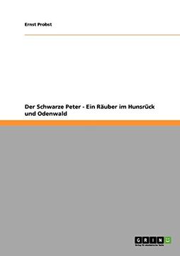 portada Der Schwarze Peter - Ein Räuber im Hunsrück und Odenwald (en Alemán)