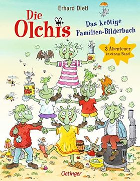 portada Die Olchis. Das Krötige Familien-Bilderbuch: 3 Abenteuer in Einem Band (en Alemán)