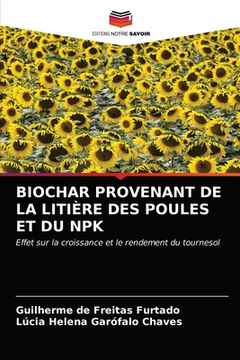 portada Biochar Provenant de la Litière Des Poules Et Du Npk (en Francés)