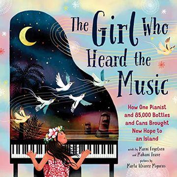 portada The Girl who Heard the Music: Mahani Teave, the Pianist With a Dream as big as an Island