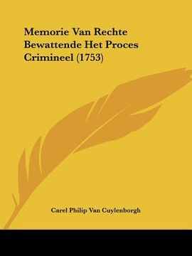 portada memorie van rechte bewattende het proces crimineel (1753) (in English)