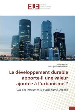 portada Le développement durable apporte-il une valeur ajoutée à l'urbanisme ? (OMN.UNIV.EUROP.)