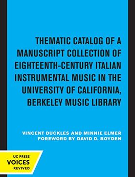 portada Thematic Catalog of a Manuscript Collection of Eighteenth-Century Italian Instrumental Music: In the University of California, Berkeley Music Library (en Inglés)