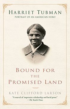 portada Bound for the Promised Land: Harriet Tubman: Portrait of an American Hero (en Inglés)