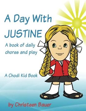 portada A Day With JUSTINE: A Chodi Kid Book