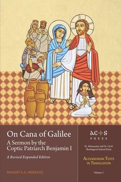 portada On Cana of Galilee: A Sermon by the Coptic Patriarch Benjamin I: A Revised Expanded Edition (en Inglés)