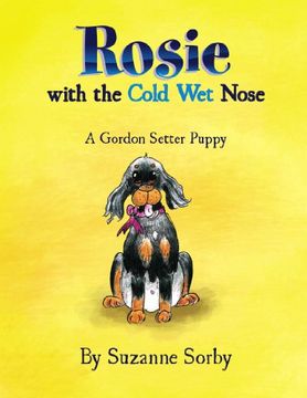 portada Rosie With the Cold wet Nose (en Inglés)