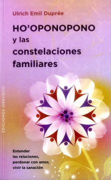 portada Ho'oponopono y las Constelaciones Familiares (in Spanish)