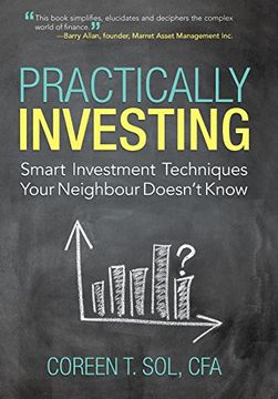 portada Practically Investing: Smart Investment Techniques Your Neighbour Doesn't Know 