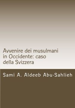 portada Avvenire dei musulmani in Occidente: caso della Svizzera (Italian Edition)