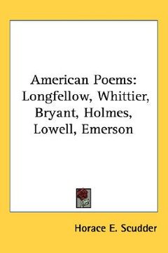 portada american poems: longfellow, whittier, bryant, holmes, lowell, emerson (in English)