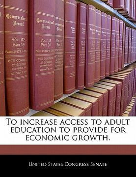 portada to increase access to adult education to provide for economic growth. (en Inglés)