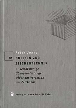 portada Notizen zur Zeichentechnik: 22 Leichtsinnige Übungsanleitungen Wider das Vergessen des Zeichnens (in German)