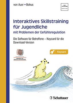 portada Interaktives Skillstraining für Jugendliche mit Problemen der Gefühlsregulation: Die Software für Betroffene - Akkreditiert vom Deutschen Dachverband dbt