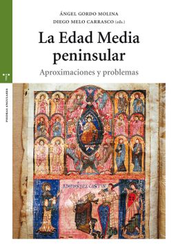portada La Edad Media Peninsular Aproximaciones (Estudios Históricos la Olmeda)