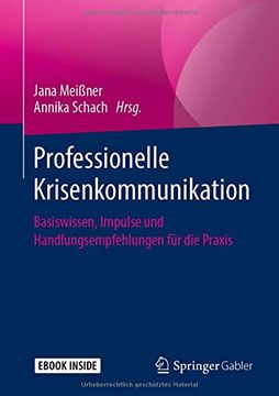 portada Professionelle Krisenkommunikation: Basiswissen, Impulse und Handlungsempfehlungen für die Praxis (in German)