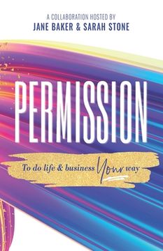 portada Permission: To Do Life & Business Your Way (in English)