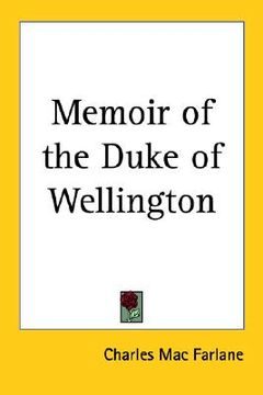 portada memoir of the duke of wellington (en Inglés)