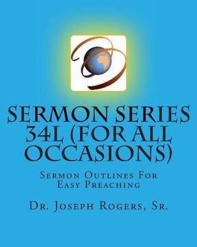 portada Sermon Series 34L (For All Occasions): Sermon Outlines For Easy Preaching (in English)