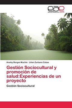 portada Gestión Sociocultural y Promoción de Salud: Experiencias de un Proyecto: Gestión Sociocultural