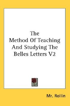 portada the method of teaching and studying the belles letters v2