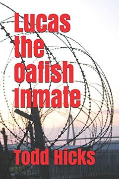 portada Lucas the Oafish Inmate (in English)