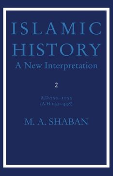 portada Islamic History: A new Interpretation: D. 750-1055 (A. Hi 132-448) v. 2 (en Inglés)