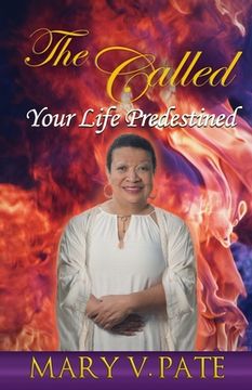 portada The Called: Your Life Predestined (en Inglés)
