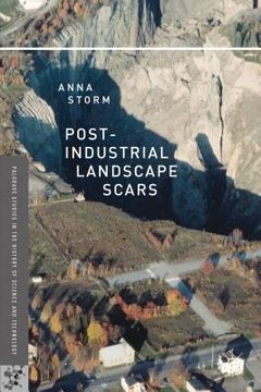 portada Post-Industrial Landscape Scars (en Inglés)