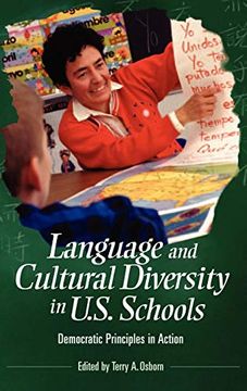 portada Language and Cultural Diversity in U. S. Schools: Democratic Principles in Action (Educate us) (en Inglés)