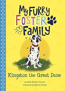 portada Kingston the Great Dane (my Furry Foster Family) (in English)