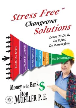 portada Stress FreeTM Changeover Solutions (en Inglés)