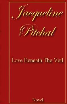 portada Love Beneath The Veil (en Inglés)