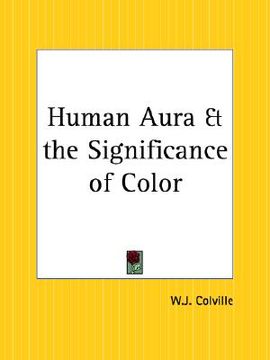 portada human aura and the significance of color (en Inglés)
