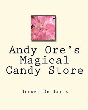 portada andy ore's magical candy store (en Inglés)