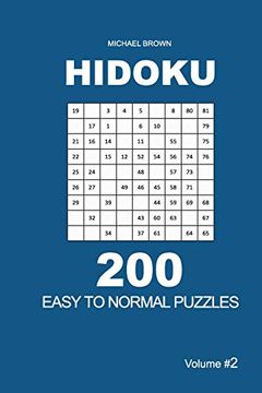 portada Hidoku - 200 Easy to Normal Puzzles 9x9 (Volume 2) (Hidoku - Easy to Normal) (en Inglés)