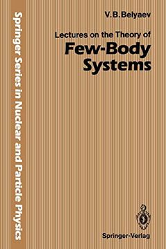 portada Lectures on the Theory of Few-Body Systems (Springer Series in Nuclear and Particle Physics) (en Inglés)