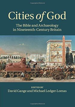 portada Cities of God: The Bible and Archaeology in Nineteenth-Century Britain 