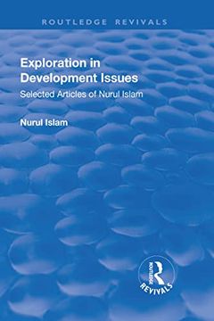 portada Exploration in Development Issues: Selected Articles of Nurul Islam (in English)