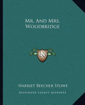 portada mr. and mrs. woodbridge (in English)