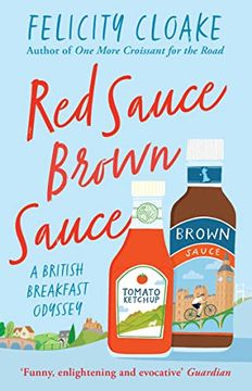 portada Red Sauce Brown Sauce: A British Breakfast Odyssey (en Inglés)